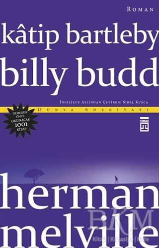 Katip Bartleby - Billy Budd - Timaş Yayınları
