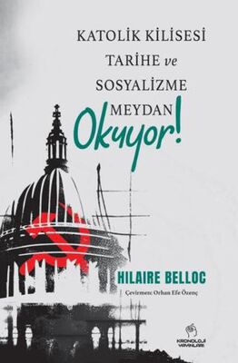 Katolik Kilisesi Tarihe ve Sosyalizme Meydan Okuyor! - 1