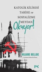 Katolik Kilisesi Tarihe ve Sosyalizme Meydan Okuyor! - Profil Kitap