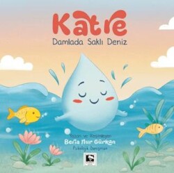 Katre - Damlada Saklı Deniz - Çınaraltı Yayınları