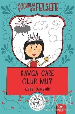 Kavga Çare Olur mu? - Redhouse Kidz Yayınları