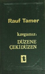 Kavgamız : Düzene Çekidüzen - Toker Yayınları