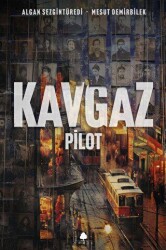 Kavgaz - Pilot - April Yayıncılık