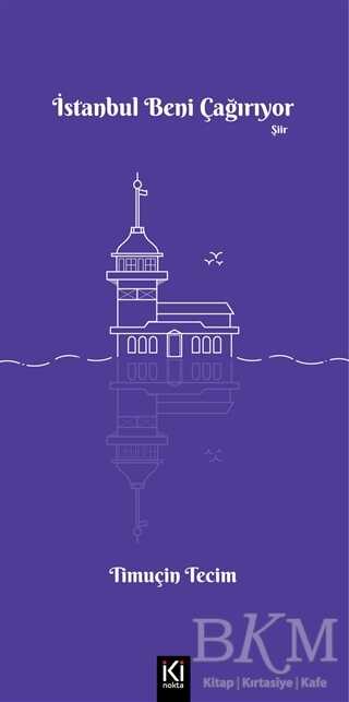 İstanbul Beni Çağırıyor - İki Nokta Kitabevi