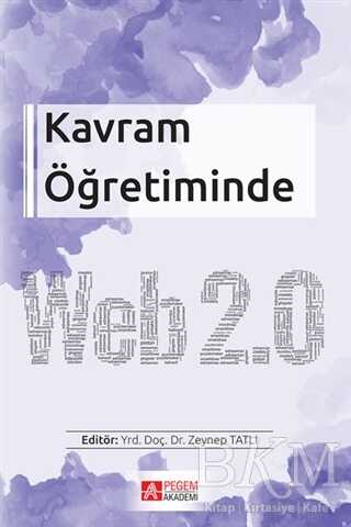 Kavram Öğretiminde Web 2.0 - Pegem Akademi Yayıncılık