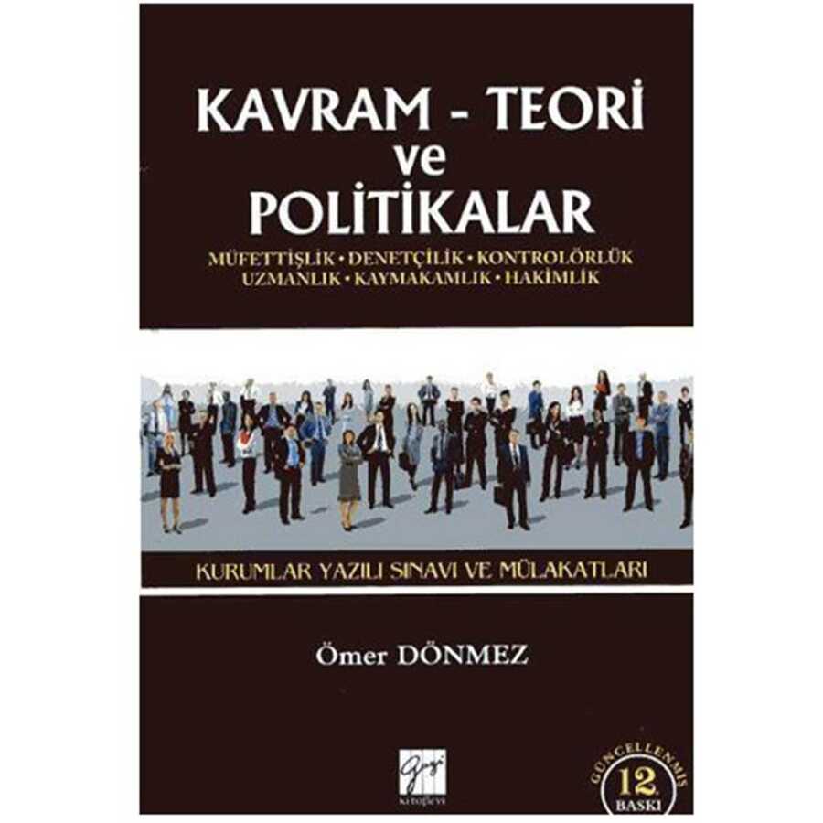 Gazi Kitabevi Kavram Teori ve Politikalar - 2017 Kurumlar Yazılı Sınavı ve Mülakatları