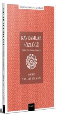Kavramlar Sözlüğü Dini ve Felsefi Ahlak Lugatçesi - 1