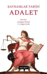 Kavramlar Tarihi Adalet - Doğu Batı Yayınları