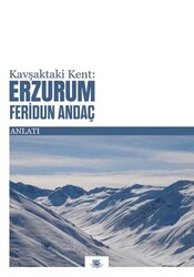 Kavşaktaki Kent: Erzurum - SRC Kitap