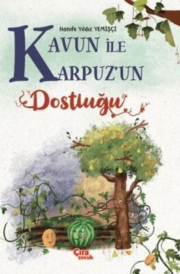 Kavun İle Karpuzun Dostluğu - 1