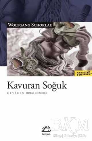 Kavuran Soğuk - İletişim Yayınevi