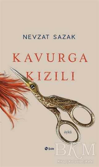 Kavurga Kızılı - Şule Yayınları