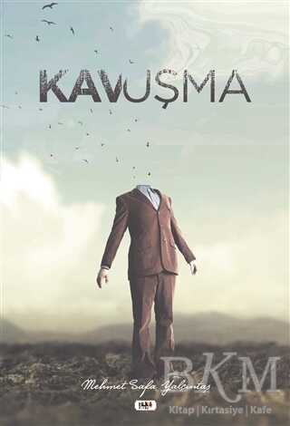 Kavuşma - Tilki Kitap