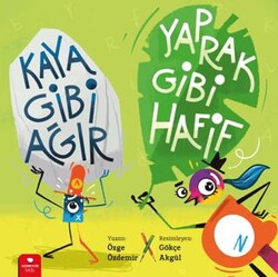 Kaya Gibi Ağır, Yaprak Gibi Hafif - Redhouse Kidz Yayınları
