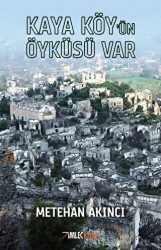 Kaya Köy’ün Öyküsü Var - İmleç Kitap