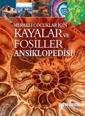 Kayalar ve Fosiller Ansiklopedisi - Meraklı Çocuklar İçin - 1