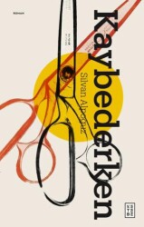 Kaybederken - Ketebe Yayınları