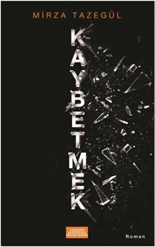 Kaybetmek - Libros Yayınları