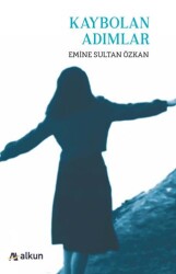 Kaybolan Adımlar - Alkun Kitap