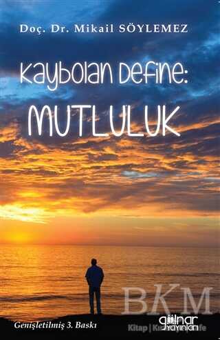 Kaybolan Define: Mutluluk - Gülnar Yayınları