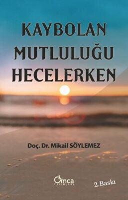 Kaybolan Mutluluğu Hecelerken - 1