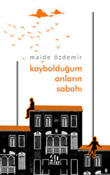 Kaybolduğum Anların Sabahı - 40 Kitap