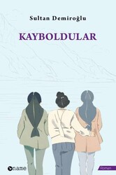 Kayboldular - Name Yayınları
