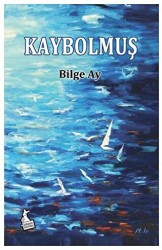 Kaybolmuş - Kanguru Yayınları