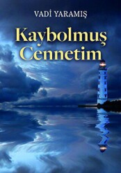 Kaybolmuş Cennetim - Tilki Kitap