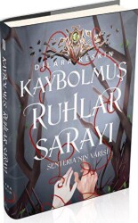 Kaybolmuş Ruhlar Sarayı 2 - Senteria`nın Varisi - Ephesus Yayınları