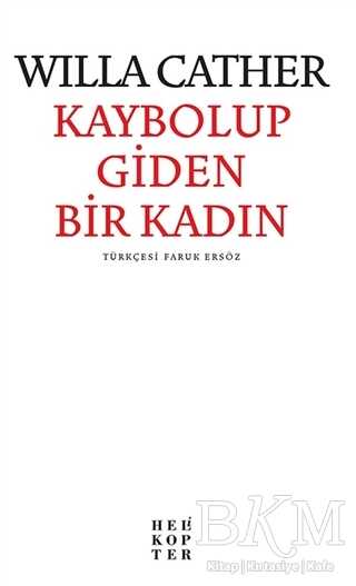 Kaybolup Giden Bir Kadın - Helikopter Yayınları