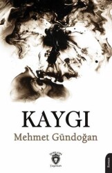 Kaygı - Dorlion Yayınları
