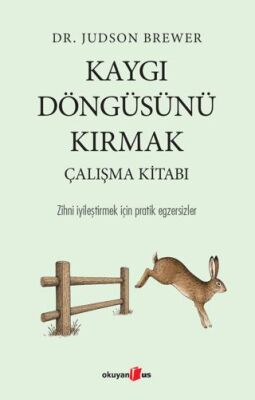 Kaygı Döngüsünü Kırmak Çalışma Kitabı - 1