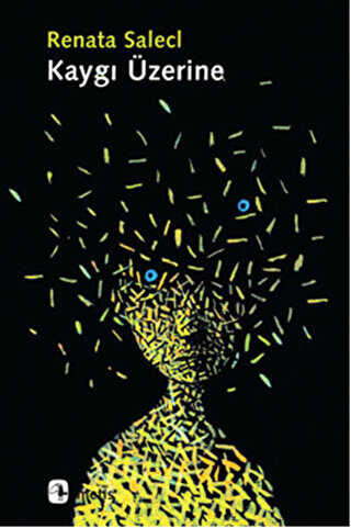 Kaygı Üzerine - Metis Yayınları