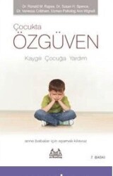 Çocukta Özgüven - Kaygılı Çocuğa Yardım - Arkadaş Yayınları