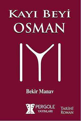Kayı Beyi Osman - Pergole Yayınları