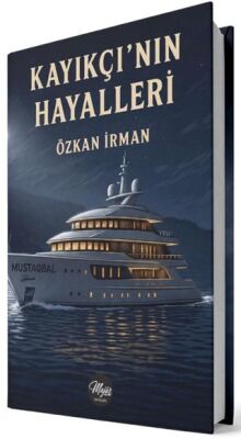 Kayıkçı`nın Hayalleri - 1