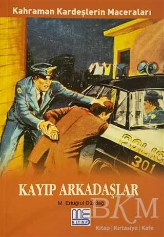 Kayıp Arkadaşlar - Kahraman Kardeşlerin Maceraları - Med Kitap