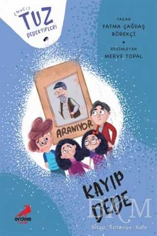 Kayıp Dede - Tuz Dedektifleri - Erdem Çocuk