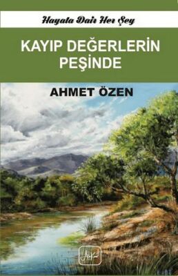 Kayıp Değerlerin Peşinde - 1