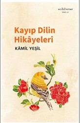 Kayıp Dilin Hikayeleri - Muhit Kitap