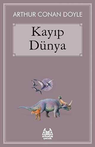 Kayıp Dünya - Arkadaş Yayınları