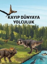 Kayıp Dünyaya Yolculuk - Science Line Yayınları