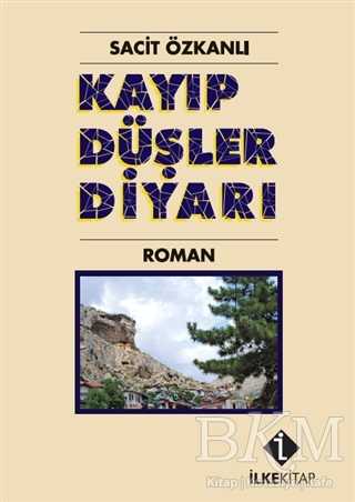 Kayıp Düşler Diyarı - İlke Kitap