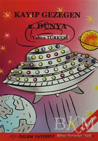 Kayıp Gezegen 2. Dünya - Özlem Yayınevi
