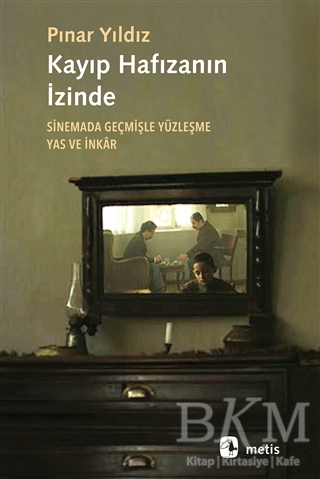 Kayıp Hafızanın İzinde - Metis Yayınları