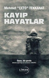 Kayıp Hayatlar - Liman Yayınevi