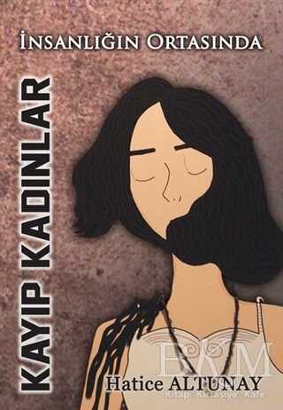 Kayıp Kadınlar - Tunç Yayıncılık