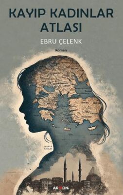 Kayıp Kadınlar Atlası - 1