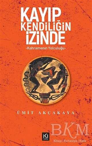 Kayıp Kendiliğin İzinde - İki Nokta Kitabevi